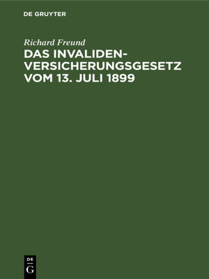 cover image of Das Invalidenversicherungsgesetz vom 13. Juli 1899